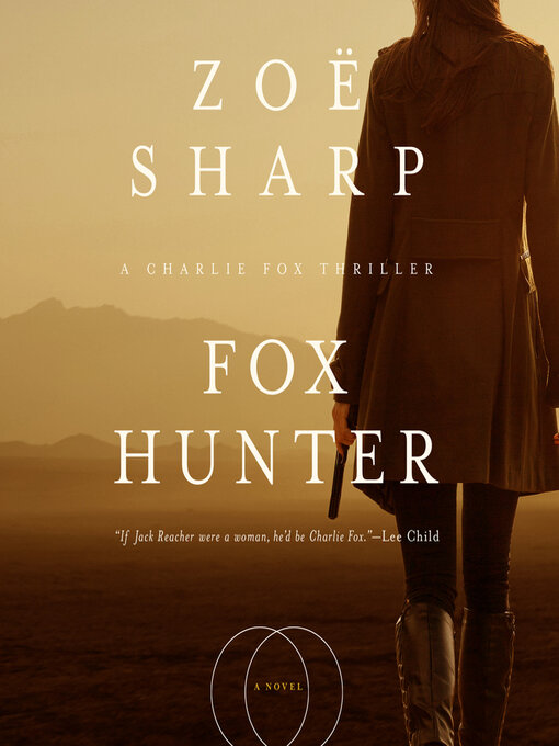 Title details for Fox Hunter by Zoe Sharp - Available